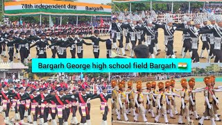 Bargarh george high school field bargarh 2024  78th independent day Parede  bargarh 15august [upl. by Razid]