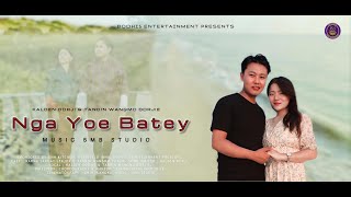 NGA YOE BATEY  kaldendorji  TANDIN W DORJI  OFFICIAL MV  FT KARMA S LEKJOR  5mbstudio [upl. by Combs]