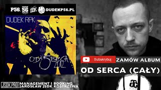 DUDEK RPK  OD SERCA  CAŁY ALBUM OFICJALNY ODSŁUCH [upl. by Cyna775]