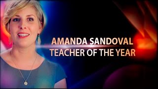 Amanda Sandoval Teacher of the Year [upl. by Landan484]