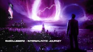 SweClubberz  Intergalactic Journey HQ Original [upl. by Atinuahs]