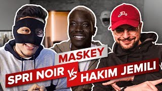 SPRI NOIR vs HAKIM JEMILI  MASKEY – Ptit Delire Show [upl. by Scrogan]