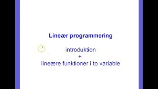 Lineær programmering lineære funktioner i to variable [upl. by Crysta]