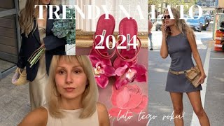 TRENDY NA LATO 2024  7 trendów tego lata💐🎀🩷 [upl. by Brand]