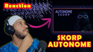 Skorp  Autonome Réaction [upl. by Nehtan]