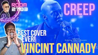 Vincint Cannady Reaction Creep The Four  The BEST Cover EVER 😝🚀🔥✨️ [upl. by Indyc]