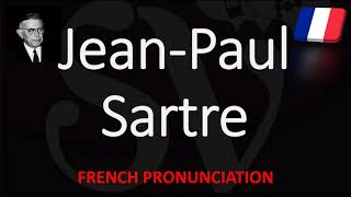 How to Pronounce JeanPaul Sartre French Pronunciation Native Speaker [upl. by Rivers345]