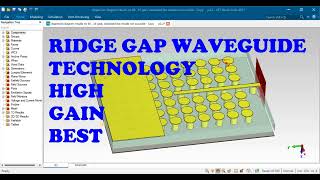 ridge gap groove waveguide technology high gain 60ghz 77ghz aperture coupled antenna in cst [upl. by Acina]