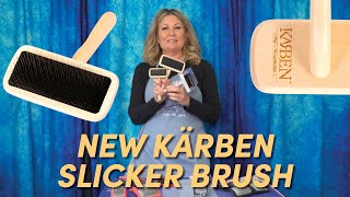 All About the NEW KARBEN Slicker Brush  Dog Grooming amp Handling Equipment Series [upl. by Amethist744]