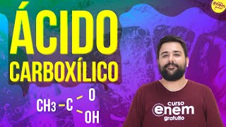 ÁCIDO CARBOXÍLICO NOMENCLATURA IMPORTÂNCIA E SUAS CADEIAS  Resumo de Química Orgânica para o Enem [upl. by Eixirt310]