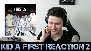 Radiohead  Kid A FIRST REACTION Part 2 [upl. by Enneles]