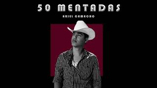 Ariel Camacho  50 Mentadas Regional Mexicano 2024 [upl. by Ikairik]