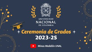 CEREMONIA DE GRADOS 20232S [upl. by Carlile328]