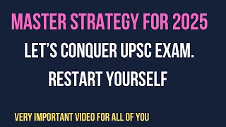 UPSC 2025 STRATEGY  DIRECTION IS MORE IMPORTANT THAN SPEED [upl. by Attenahs]