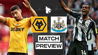 Wolves vs Newcastle United  Match Preview [upl. by Anav874]