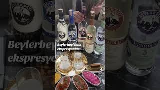 Beylerbeyi Rakı ekspresyonları [upl. by Dane857]