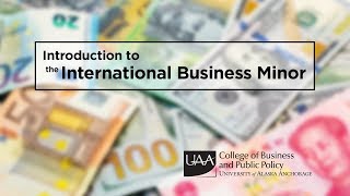 Introduction to the International Business Minor [upl. by Tekcirk342]