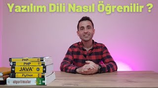 Nasıl Yazılımcı Olunur Yazılım Dili Nasıl Öğrenilir [upl. by Reyna545]