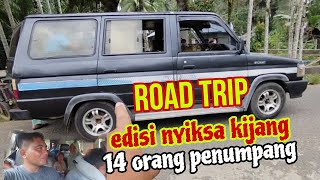 ROAD TRIP LAGI‼️FULL MUATAN 14 PENUMPANG [upl. by Dasi258]