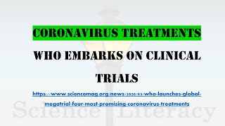 WHO Clinical Trials for Coronavirus Treatments [upl. by Garlan]