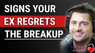 Signs Your Ex Regrets Breaking Up With You [upl. by Norvun]