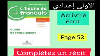 1ère année collège lheure de français page 52 complétez un récit [upl. by Ruzich]