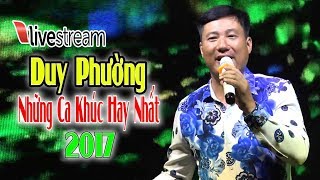 Mê Mẩn Với Giọng Ca Bolero Ngọt Lim Duy Phường  Những Ca Khúc Hay Nhất Của Duy Phường 2017 [upl. by Noir]