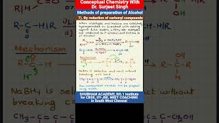 ALCOHOLS7Methods of preparation of AlcoholBy reduction of carbonyl compounds organic chemistry [upl. by Leirum]