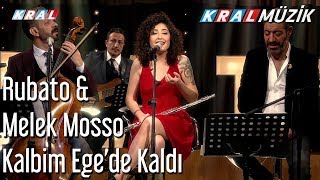 Kalbim Egede Kaldı  Rubato amp Melek Mosso [upl. by Kinsman]