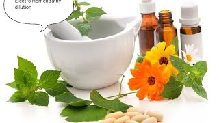 Electro Homeopathy Dilution and Potency [upl. by Anaehs]