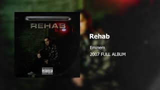 Eminem  Rehab Full Album 2007 [upl. by Namas]