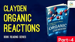 Clayden Organic Chemistry Book Reading Series  Organic Reactions Chapter  Organic Chemistry [upl. by Dona754]