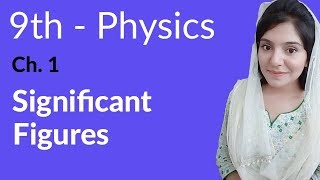 Matric part 1 PhysicsCh 1Significant Figures9th class Urdu Lecture [upl. by Llenrad738]