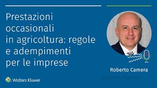 Prestazioni occasionali in agricoltura regole e adempimenti per le imprese [upl. by Selokcin95]