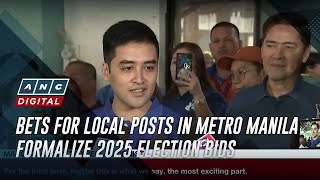 Bets for local posts in Metro Manila formalize 2025 election bids  The World Tonight [upl. by Dusen]