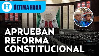 Cámara de diputados aprueba reforma que reconoce los derechos de Pueblos Indígenas [upl. by Erma]