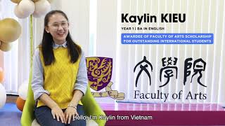 Sharing from Kaylin  Awardee of Faculty of Arts Scholarship for Outstanding International Students [upl. by Tanya665]