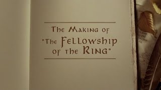 The Making of quotThe Fellowship of the Ringquot  Lord of the Rings Behind the Scenes [upl. by Meagan]