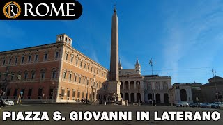 Rome guided tour ➧ Piazza S Giovanni in Laterano 4K Ultra HD [upl. by Ameehsat]