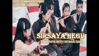 Sirsaya Hegu Instrumental  ftSaummya Singh with Newari Baja khala [upl. by Ysac]