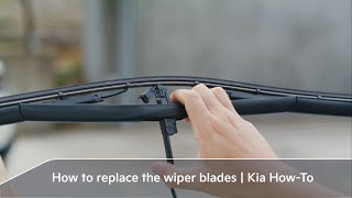 How to replace the wiper blades  Kia HowTo [upl. by Sammons358]