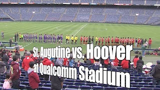 St Augustine vs Hoover at Qualcomm Stadium 21117 [upl. by Narton]