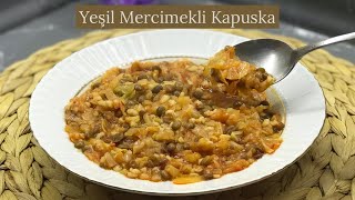 Yeşil Mercimekli Kapuska  Naciye Kesici  Yemek Tarifleri [upl. by Anade858]