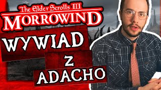 Wywiad z Adacho  Polskim Głosem Malacath z Morrowind  Morrowind Polski Dubbing [upl. by Lletnom]