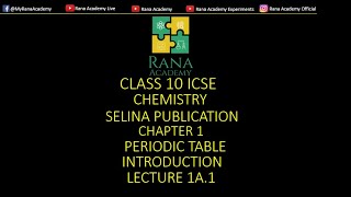 CLASS 10  ICSE  CHEMISTRY  SELINA PUBLICATION  PERIODIC TABLE  LECTURE 1A1 [upl. by Dollie]