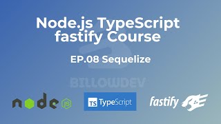 Node js TypeScript Fastify EP 08 Sequelize [upl. by Drofiar]