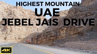 Highest Mountain in UAE  Jebel Jais  1484 by Puro  Driving Tour  4K  2023 [upl. by Pape]