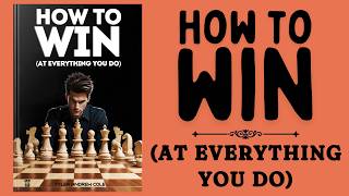 How To Win At Everything You Do Audiobook [upl. by Ruphina]