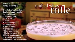 Slimming World mulled wine trifle  3 Syns [upl. by Fauver]