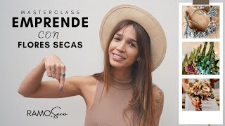 🌾Masterclass “EMPRENDE CON FLORES SECAS”🌸 [upl. by Remliw548]